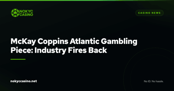 McKay Coppins Atlantic Gambling Piece: Industry Fires Back