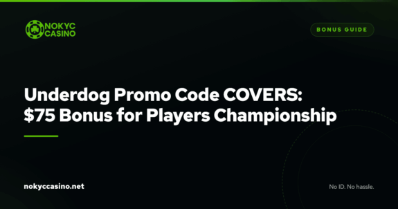Underdog Promo Code COVERS: $75 Bonus for Players Championship